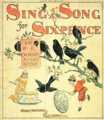 Illustration from Sing a Song for Sixpence (1880) by Randolph Caldecott via Wikimedia Commons